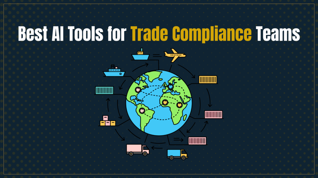 Discover the best AI tools for trade compliance teams in 2026. Compare features for HS, HTS, ECCN, and export control classification, screening, and automation.