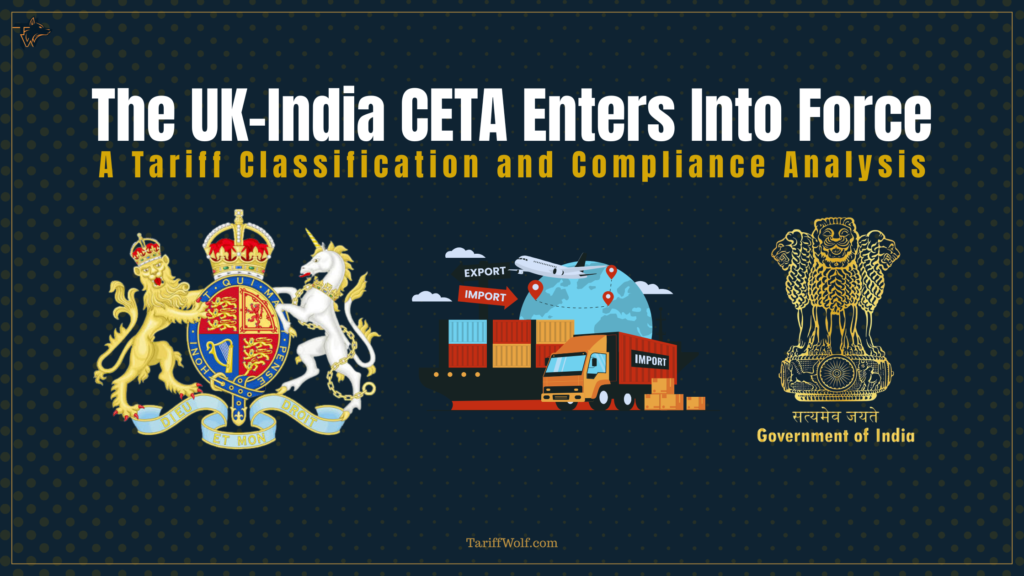UK-India CETA enters force July 15, 2026. Analysis of Annex 2A staging categories, auto TRQs, MIP rules, and Chapter 3 origin requirements for tariff classification and trade compliance teams.